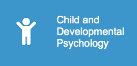 Child and Developmental Psychology