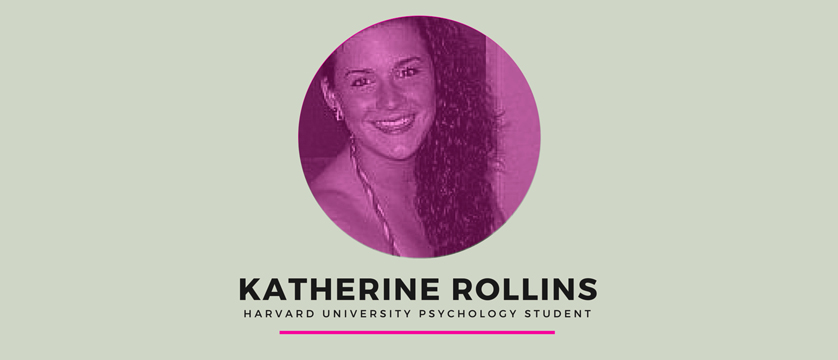 Katherine Rollins, Harvard University psychology student