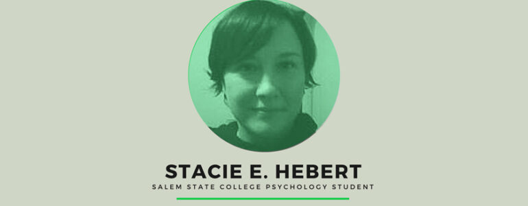 Stacie Hebert, Salem State College psychology student