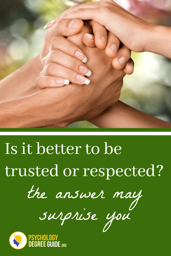 Is it better to be trusted or respected?