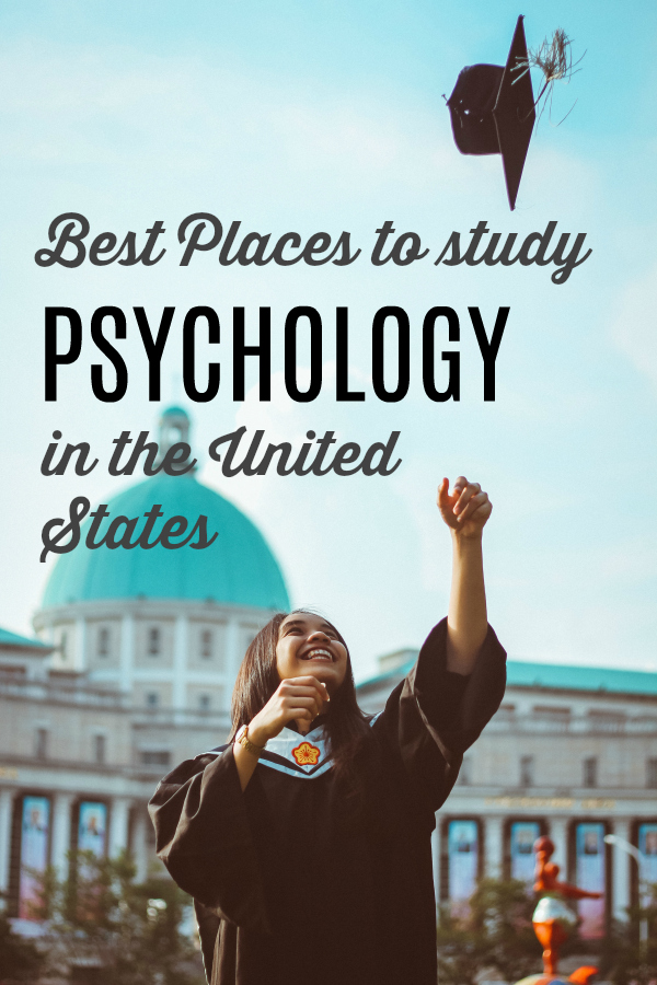 Best places to study psychology in the United States