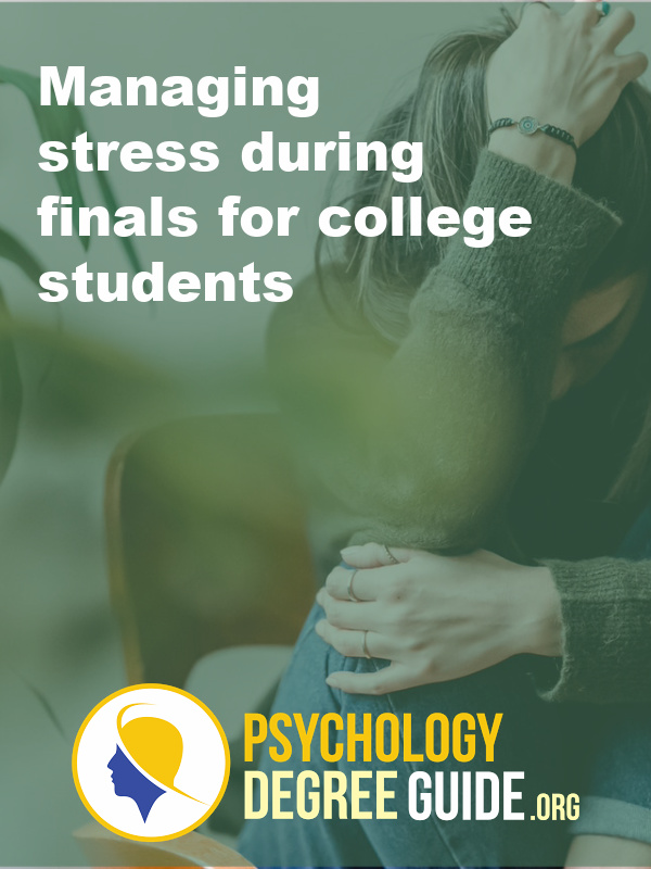 Managing stress during finals for college students